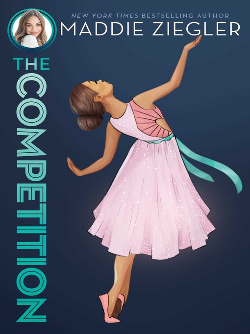 Title details for The Competition by Maddie Ziegler - Wait list